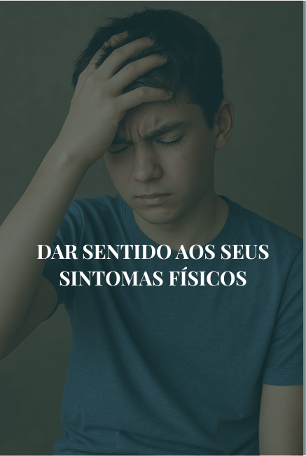 Dar-sentido-aos-seus-sintomas-fisicos-1-1.png
